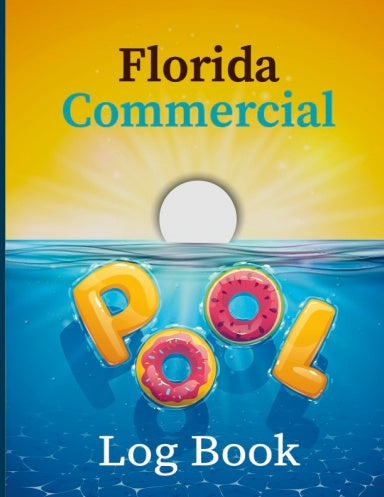 Florida Commercial Pool Log Book